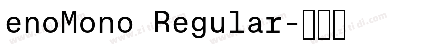 enoMono Regular字体转换